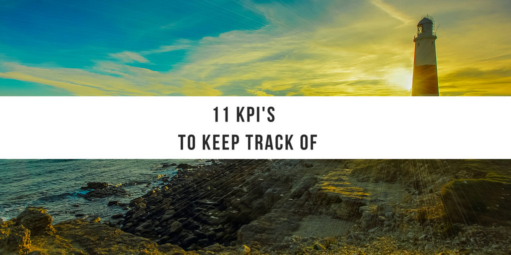 11 Digital Marketing KPI’s You Should Be Tracking
