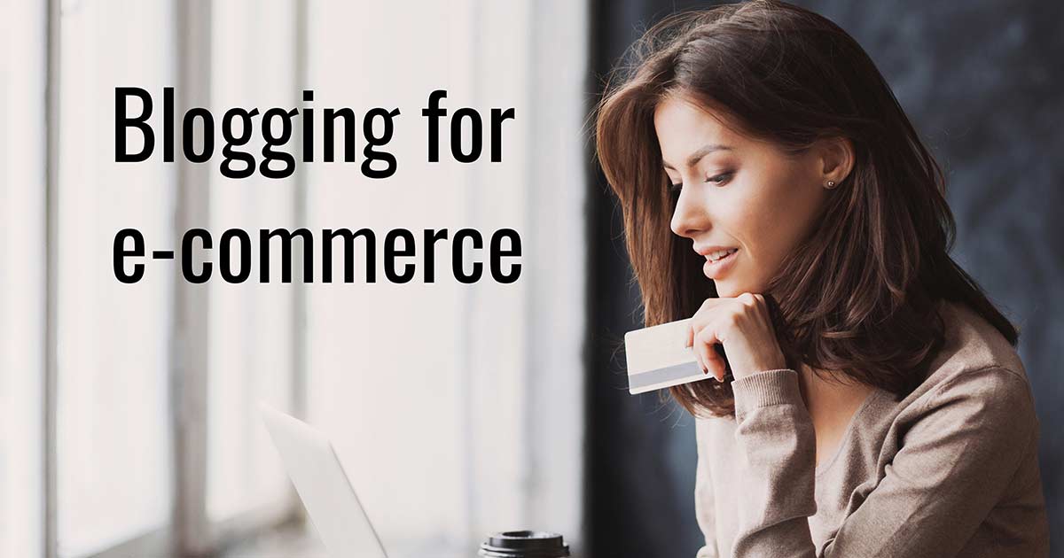 How to Drive Revenue with your eCommerce Blog